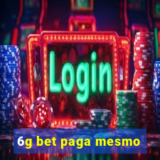 6g bet paga mesmo